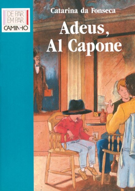 Adeus, Al Capone