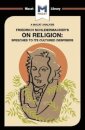 An Analysis of Friedrich Schleiermacher's On Religion