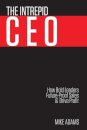 The Intrepid CEO