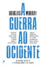 A Guerra ao Ocidente