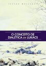 O Conceito De Dialética Em Lukács