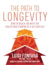 The Path to Longevity