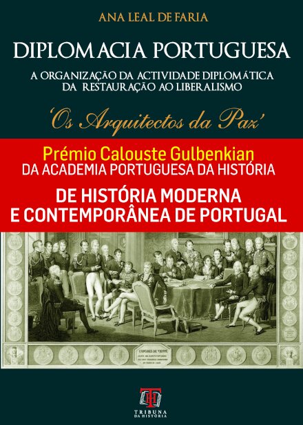 Diplomacia Portuguesa - A Organização Da Actividade Diplomática, Da Restauração Ao Liberalismo