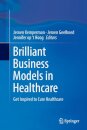 Brilliant Business Models in Healthcare