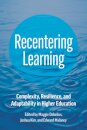 Recentering Learning