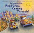 Construction Site: Road Crew, Coming Through!