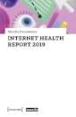 Internet Health Report 2019