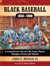 Black Baseball, 1858-1900