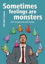 Sometimes feelings are monsters