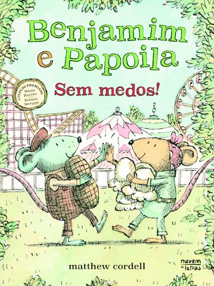 Benjamim e Papoila 3: Sem medos!