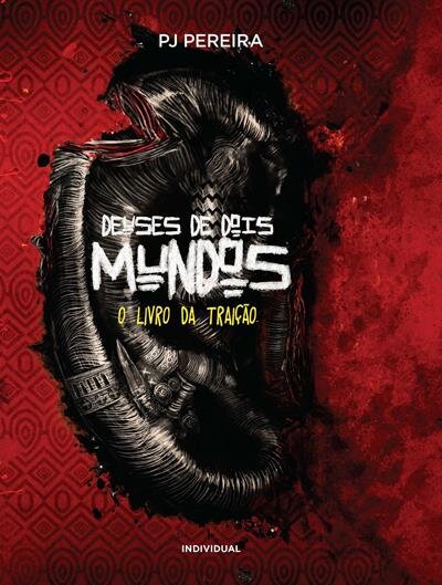 Deuses de Dois Mundos - Vol.2 - O Livro da Traição