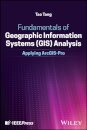 Fundamentals of Geographic Information Systems (GIS) Analysis