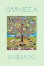 Carmézia Emiliano: A Árvore Da Vida