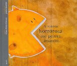 A Historia Horrorosa Dos P.Amarelos
