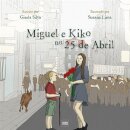 Miguel e Kiko no 25 de Abril