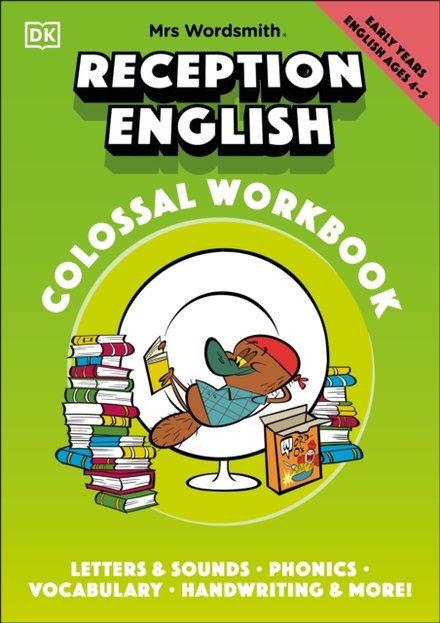 Mrs Wordsmith Reception English Colossal Workbook, Ages 4-5 (Early Years)