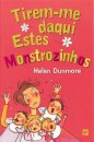 Tirem-me Daqui Estes Monstrozinhos