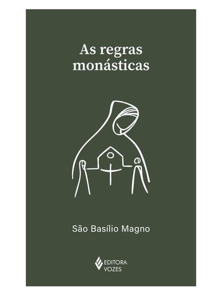As Regras Monásticas