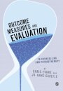 Outcome Measures and Evaluation in Counselling and Psychotherapy