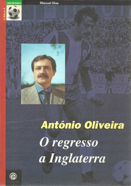António Oliveira – O Regresso a Inglaterra