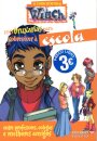 Witch-100 Bruxarias para Sobreviver à Escola - Entre professores, colegas e melhores amigos
