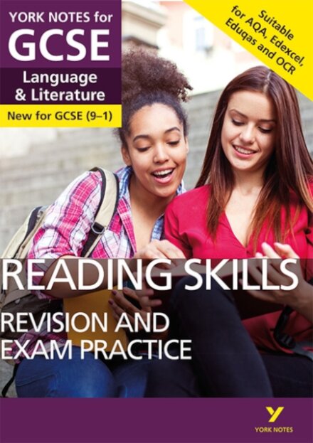 English Language and Literature Reading Skills Revision and Exam Practice: York Notes for GCSE - for 2026, 2027 exams
