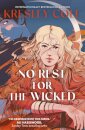 No Rest For The Wicked