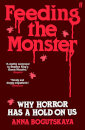 Feeding The Monster