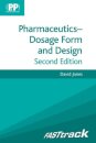 FASTtrack: Pharmaceutics - Dosage Form and Design