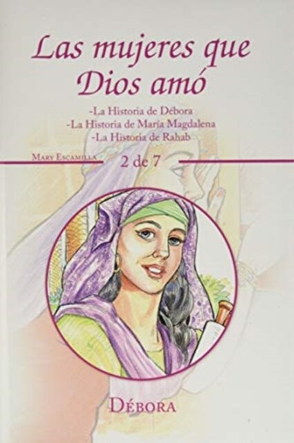 Las Mujeres Que Dios Amo