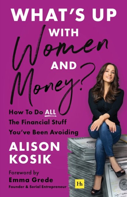 What’s Up With Women and Money?