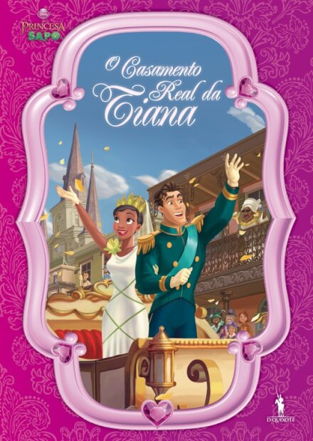 O Casamento Real da Tiana