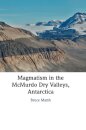 Magmatism in the McMurdo Dry Valleys, Antarctica