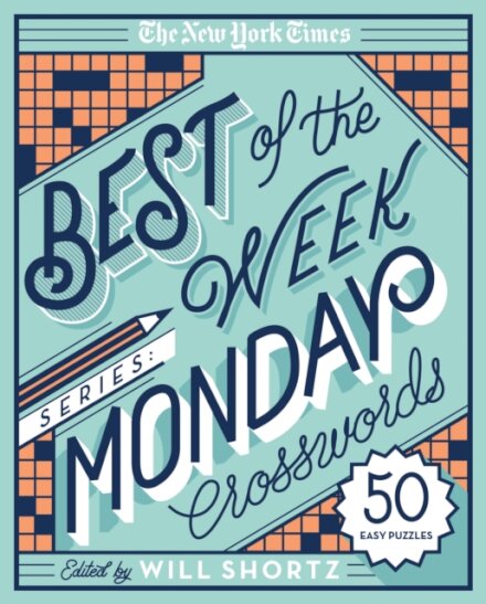 The New York Times Best of the Week Series: Monday Crosswords
