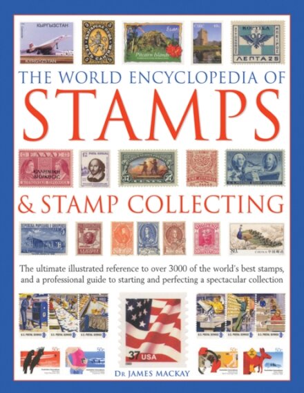 The World Encyclopedia of Stamps & Stamp Collecting