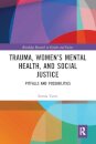 Trauma, Women’s Mental Health, and Social Justice