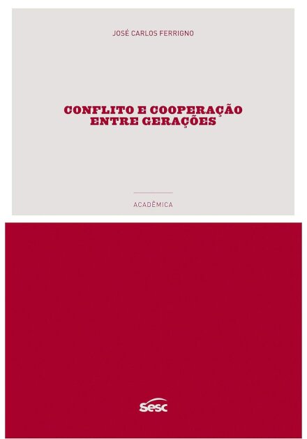 Conflito E Cooperação Entre Gerações