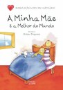 A Minha Mãe É A Melhor Do Mundo