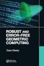 Robust and Error-Free Geometric Computing