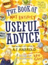 The Book of Not Entirely Useful Advice