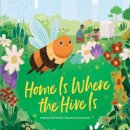 Home Is Where the Hive Is
