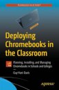 Deploying Chromebooks in the Classroom