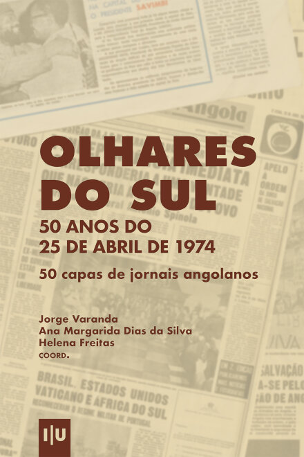 Olhares do Sul. 50 anos do 25 de Abril de 1974
