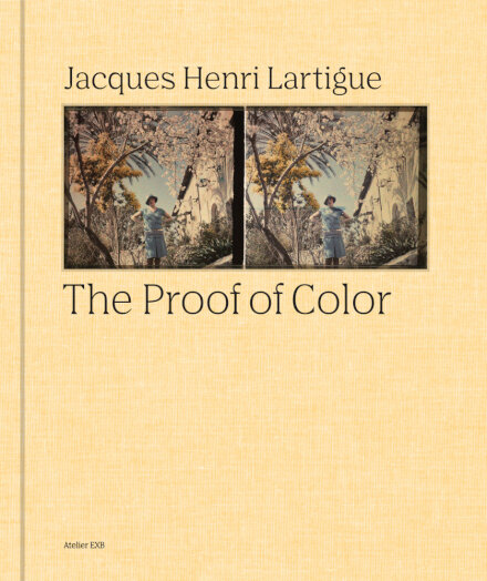Jacques-Henri Lartigue. The Proof Of Color
