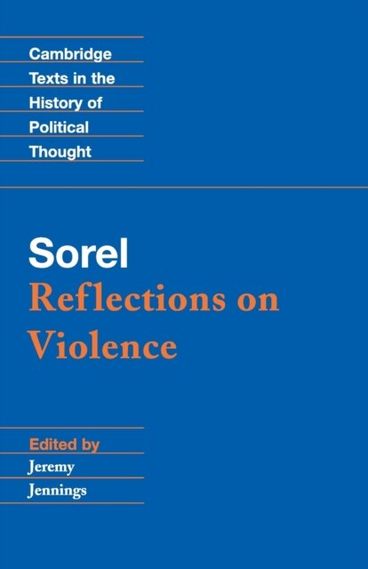 Sorel-Reflections On Violence