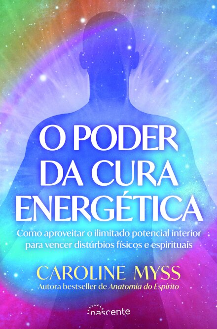 O Poder da Cura Energética