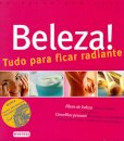 Beleza! Tudo Para Ficar Radiante