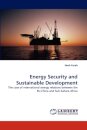 Energy Security and Sustainable Development
