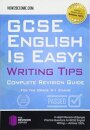 GCSE English is Easy: Writing Skills