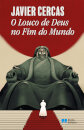 O Louco de Deus no Fim do Mundo